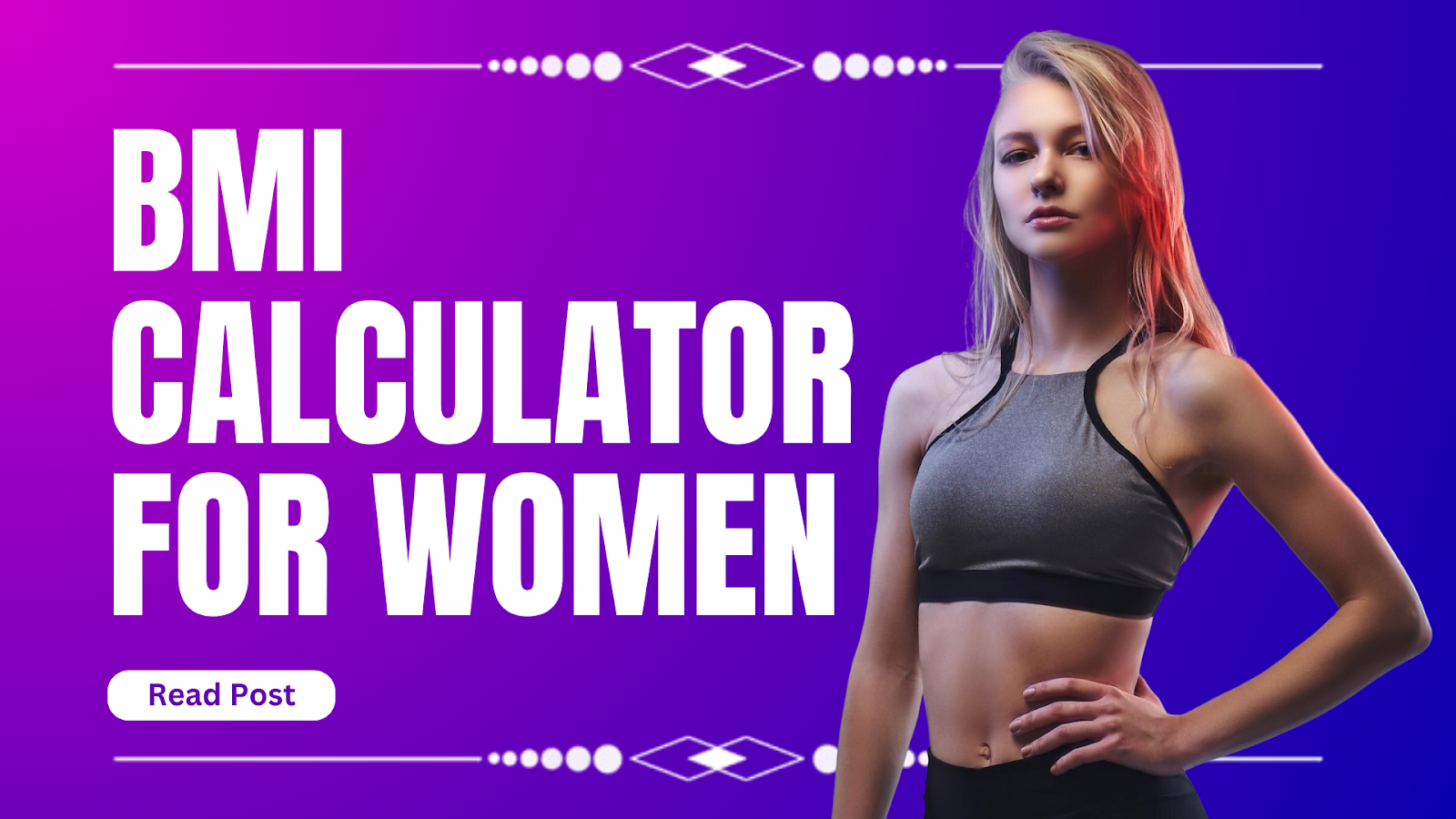 BMI Calculator for Women Ignores Muscle Mass: Track Body Fat Percentage for a More Accurate Result
