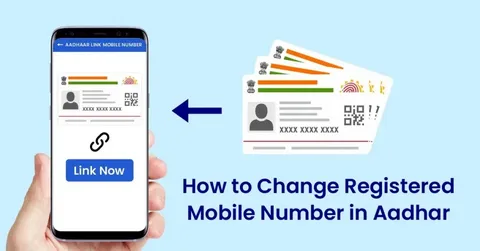 A Quick and Easy Guide to Updating Your Mobile Number in Aadhaar Records